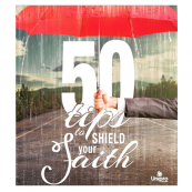 50 tips to shield your faith