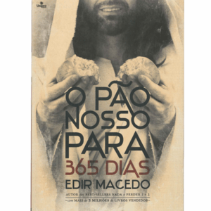 O Pao Nosso Para 365 Dias