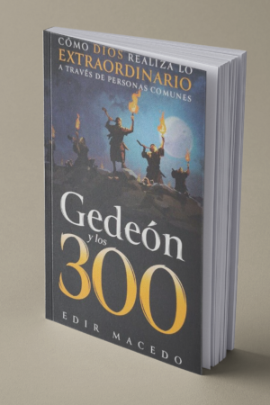 Gedeón y los 300 (Nueva Edición)