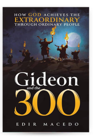 Gideon and the 300 (New Edition)