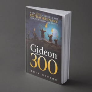 Gideon and the 300 (New Edition)