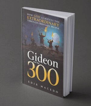 Gideon and the 300 (New Edition)
