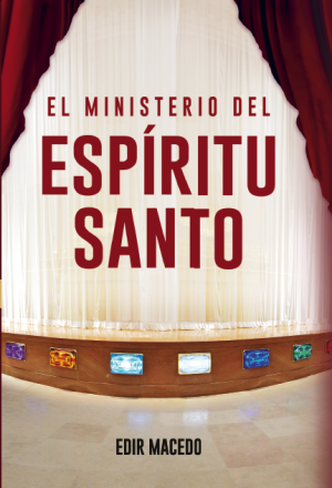El Ministerio Del Espíritu Santo