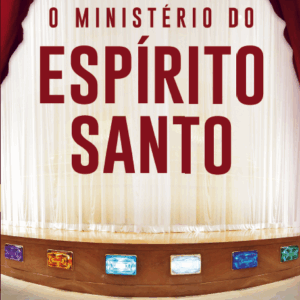 O Ministério Do Espírito Santo