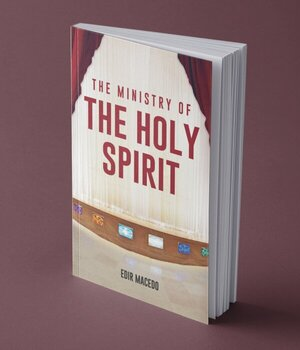 The Ministry of the Holy Spirit