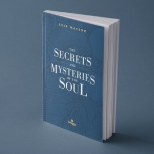 The Secrets and Mysteries of the Soul