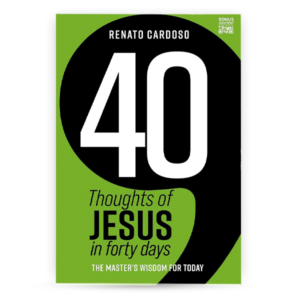 40 Thoughts of Jesus in forty days