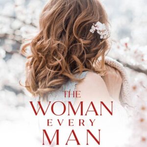 The Woman Every Man Wants