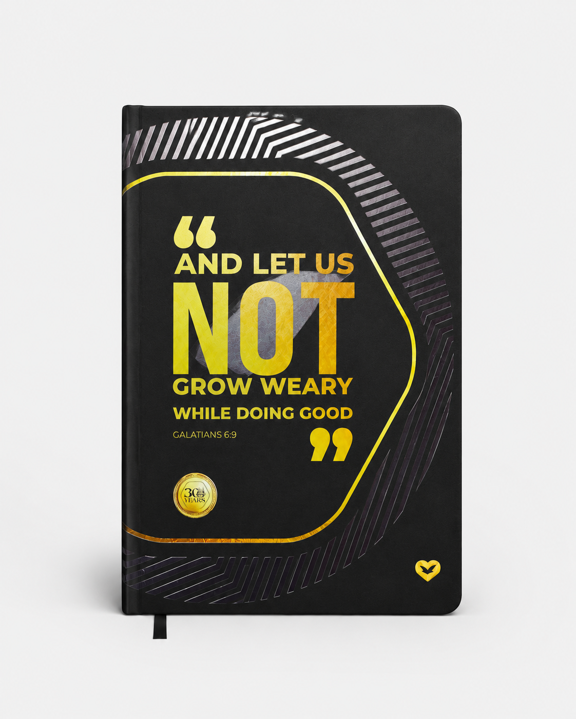30th Anniversary Inspirational Journal – Galatians 6:9 Edition 1 30th Anniversary Inspirational Journal – Galatians 6:9 Edition